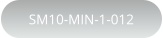 SM10-MIN-1-012